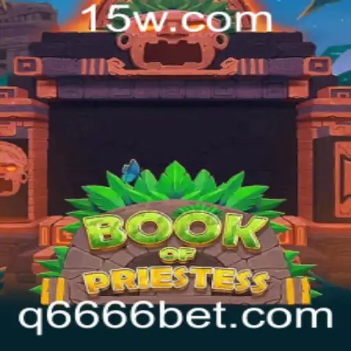 Explorando o Envolvente Mundo de BookOfPriestess e sua Relação com 6666bet