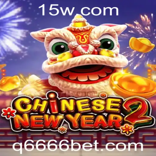 Explore o Fascinante Mundo de CHINESENEWYEAR2: Um Mergulho Profundo no Jogo 6666bet