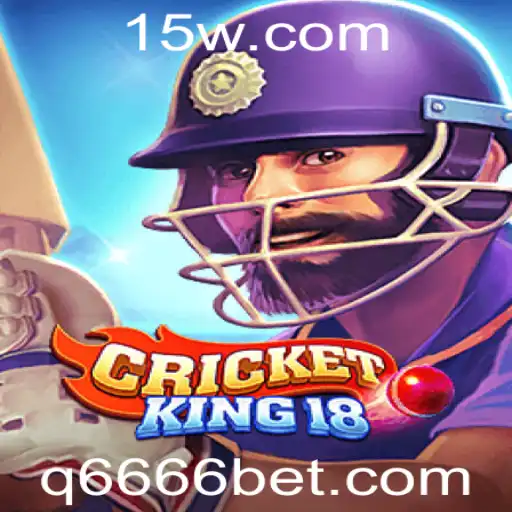 Descubra o Empolgante Mundo de CricketKing18 com 6666bet