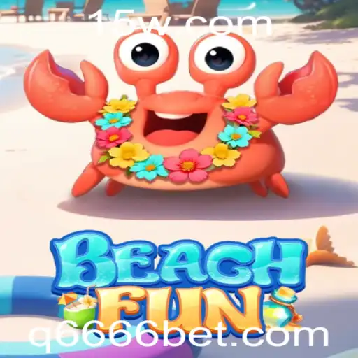 Explorando BeachFun: Uma Jornada Emocionante com 6666bet