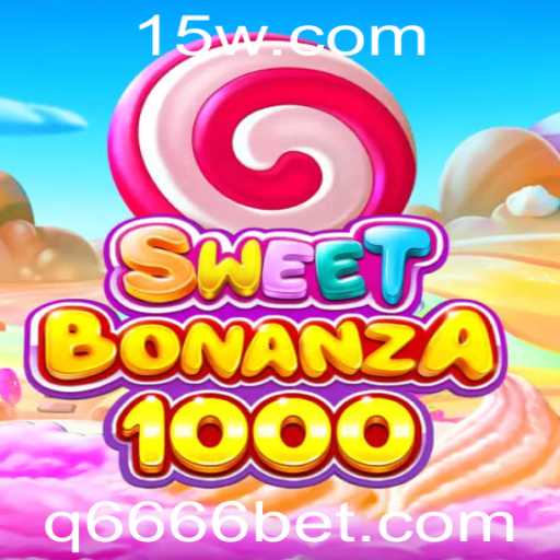 Descubra o Mundo Excitante de SweetBonanza1000 no 6666bet
